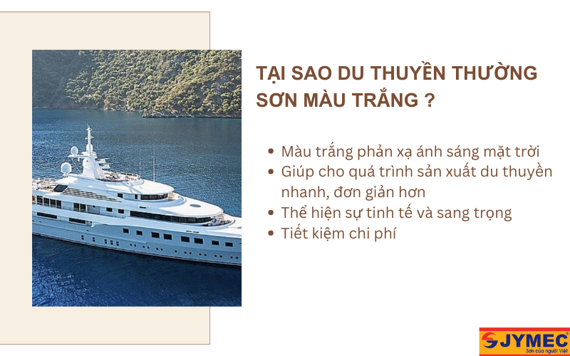 Tại sao du thuyền thường sơn màu trắng ?