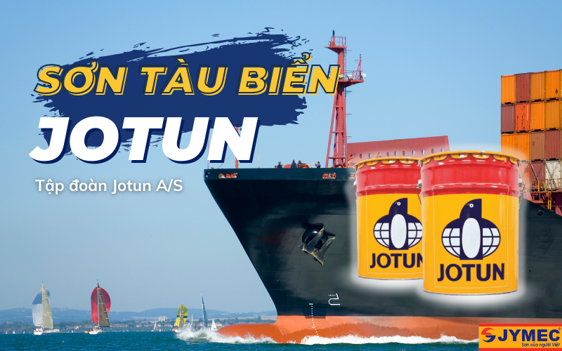 Thương hiệu sơn tàu biển JOTUN 