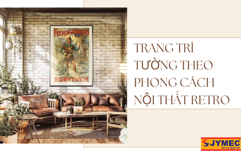 Trang trí tường là điểm nổi bật của phong cách Retro