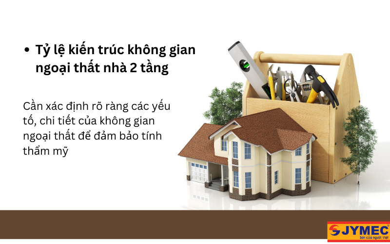 Lưu ý khi thiết kế nhà 2 tầng về tỷ lệ kiến trúc không gian ngoại thất