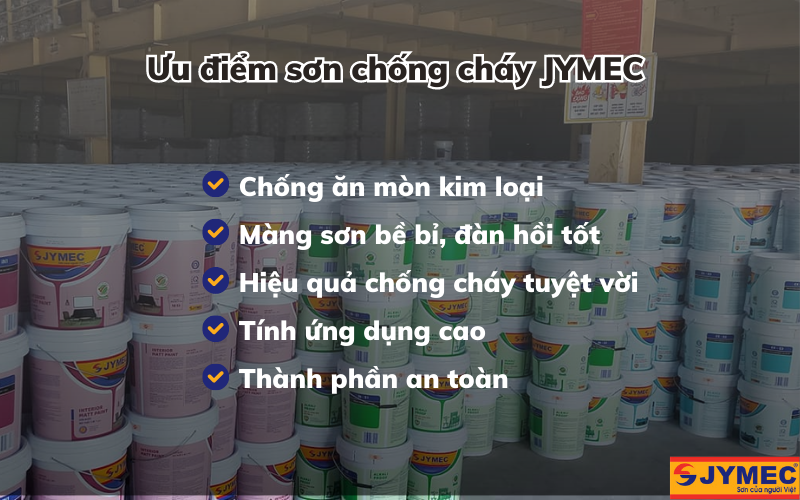 Ưu điểm của sơn chống cháy JYMEC