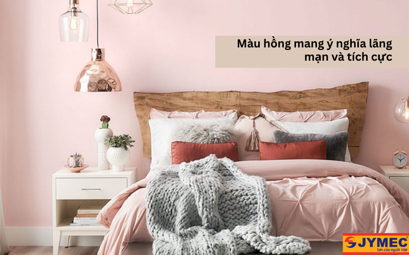 Màu hồng mang ý nghĩa lãng mạn và tích cực cho không gian nội thất
