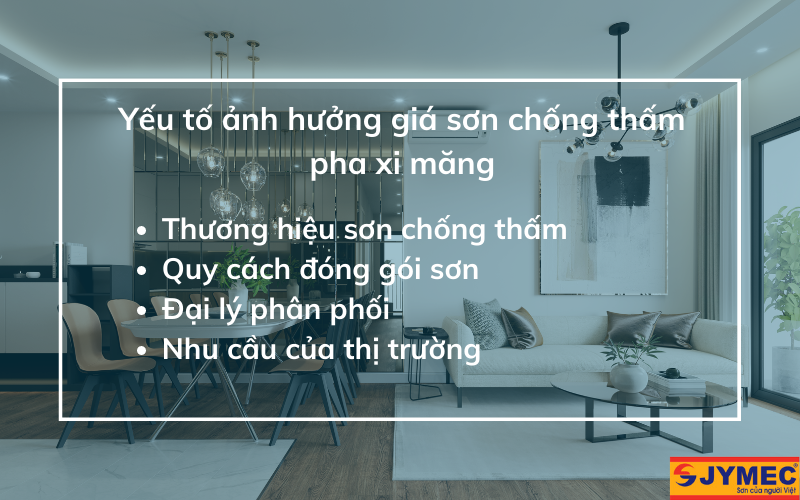 Yếu tố ảnh hưởng tới giá sơn chống thấm pha xi măng Yếu tố ảnh hưởng tới giá sơn chống thấm pha xi măng