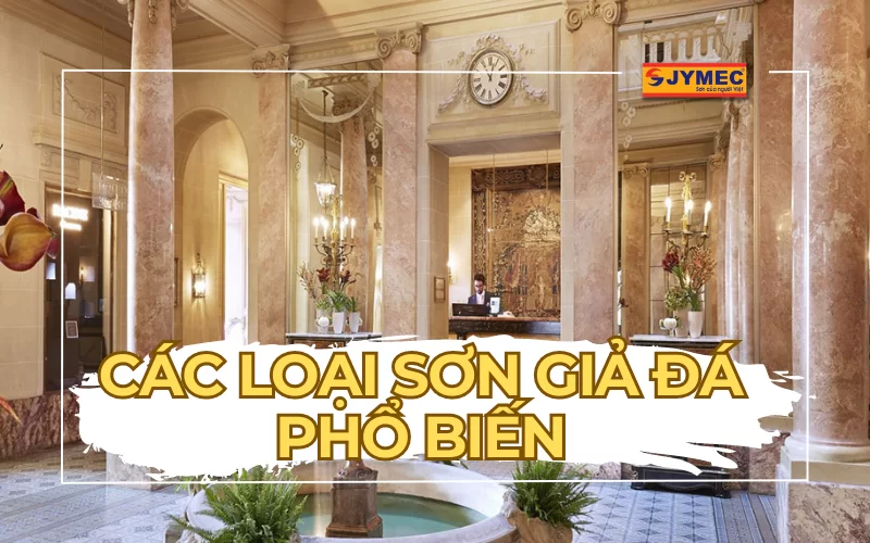 Các loại sơn giả đá phổ biến được yêu thích nhất hiện nay