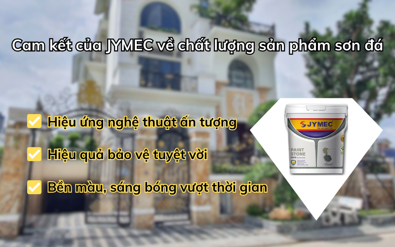 Cam kết chất lượng sơn đá của JYMEC