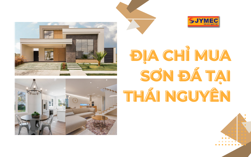 [ Tổng hợp] Địa chỉ mua sơn đá tại Thái Nguyên uy tín
