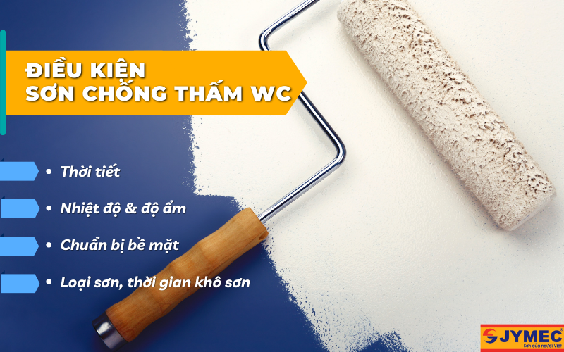 Điều kiện thi công sơn chống thấm WC