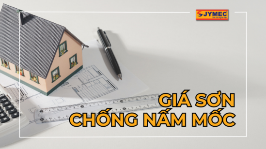 Giá sơn chống nấm mốc trên thị trường hiện nay