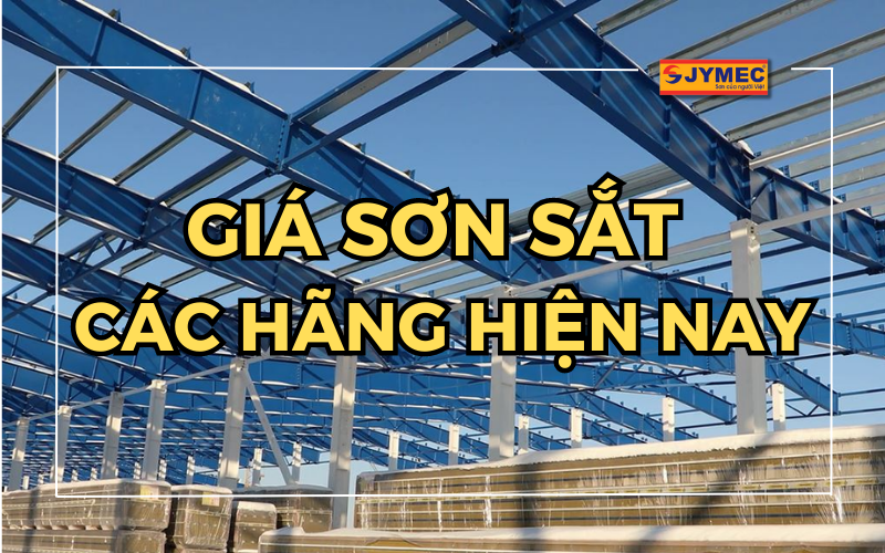 Giá sơn sắt các hãng trên thị trường liên tục cập nhật