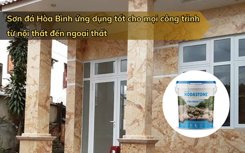 Sơn giả đá hãng Hòa Bình có ứng dụng linh hoạt