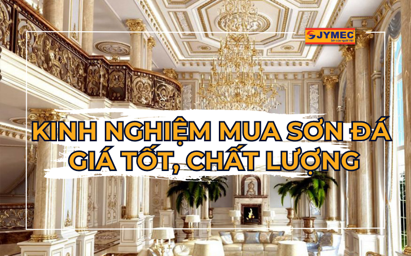 Kinh nghiệm mua sơn giả đá giá tốt, chất lượng