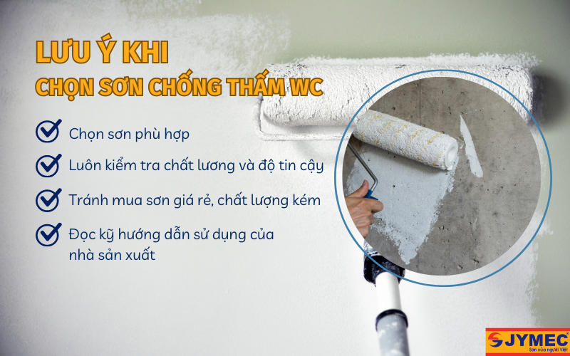 Những lưu ý khi chọn sơn chống thấm WC
