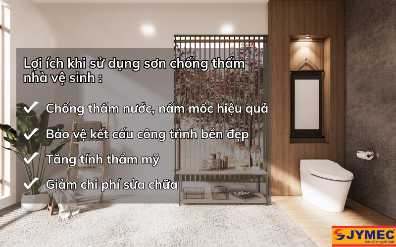 Lợi ích khi thi công sơn chống thấm nhà vệ sinh