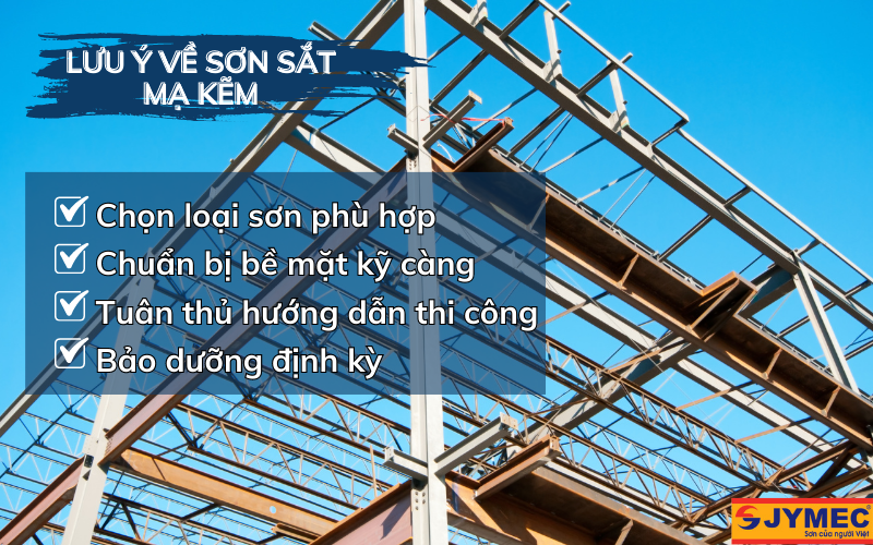 Lưu ý khi lựa chọn và sử dụng sơn sắt mạ kẽm
