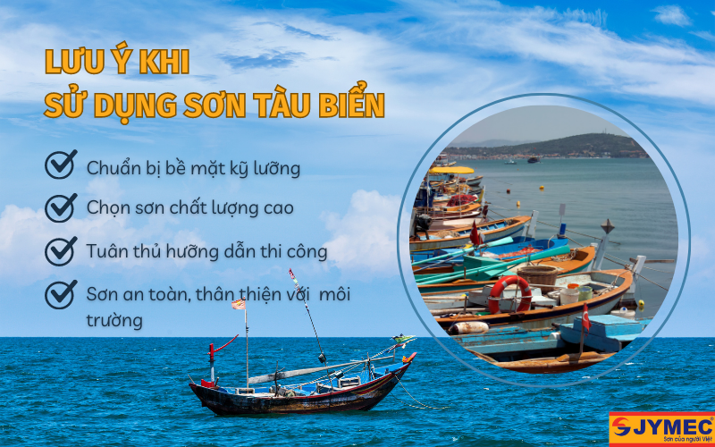 Lưu ý khi sử dụng sơn tàu biển