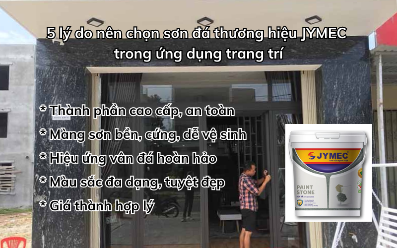 Lý do bạn nên chọn sơn đá JYMEC Lý do bạn nên chọn sơn đá JYMEC