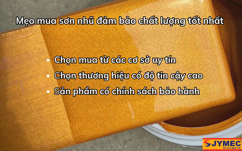 Mẹo mua sơn nhũ chất lượng