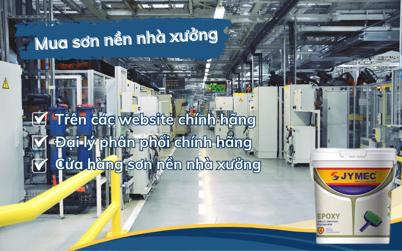 Nơi mua sơn nền nhà xưởng tốt nhất ở đâu