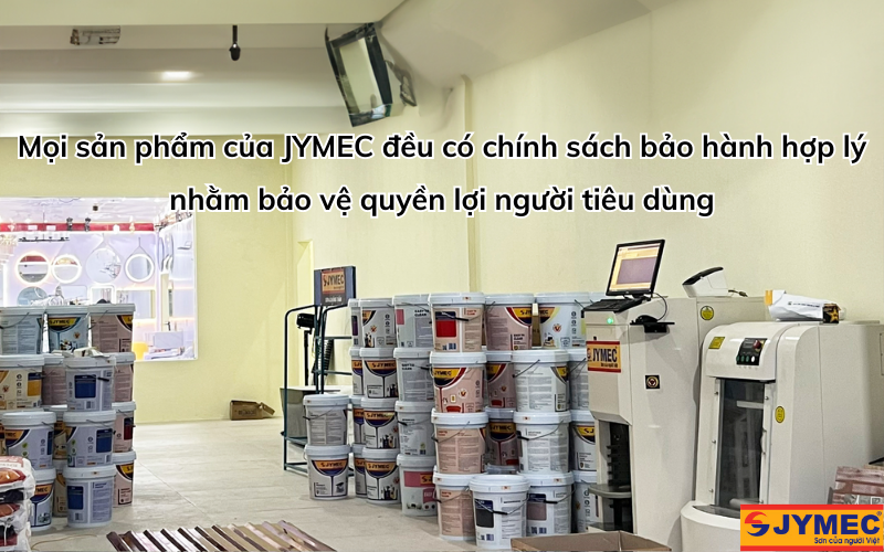 JYMEC có chính sách bảo hành sơn hợp lý