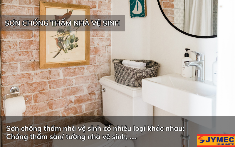 Phân loại sơn chống thấm nhà vệ sinh