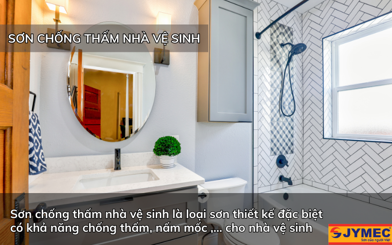 Sơn chống thấm nhà vệ sinh là gì?