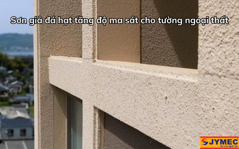 Sơn đá dạng hạt dùng cho tường ngoại thất