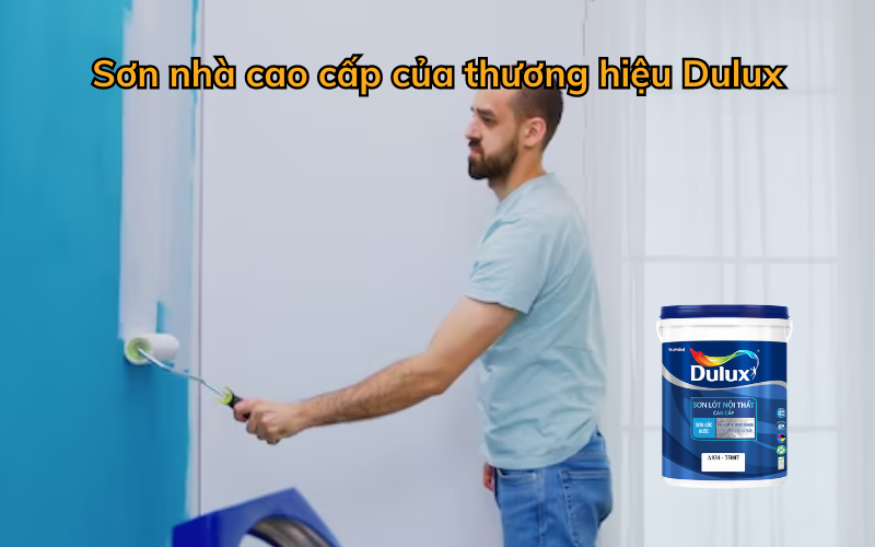 Sơn nhà cao cấp Dulux