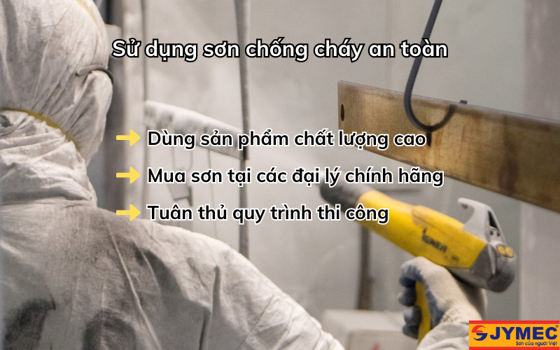 Sử dụng sơn chống cháy an toàn