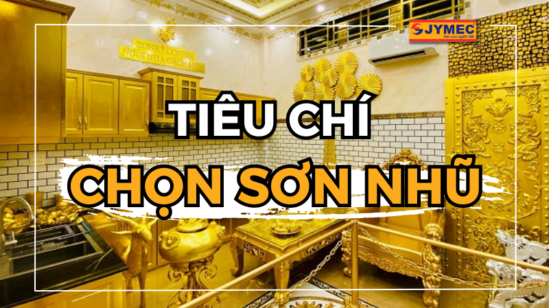 Mách bạn tiêu chí chọn sơn nhũ chất lượng cho công trình