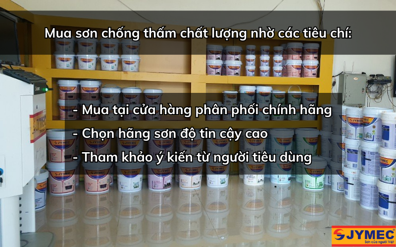 Tiêu chí mua sơn chống thấm chất lượng tốt