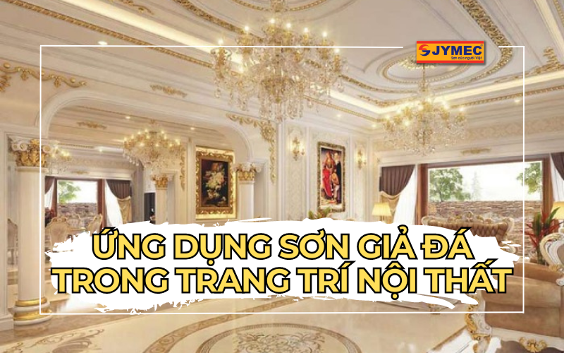 Ứng dụng sơn giả đá trong trang trí nội thất