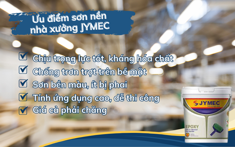 Ưu điểm của sơn nền nhà xưởng JYMEC