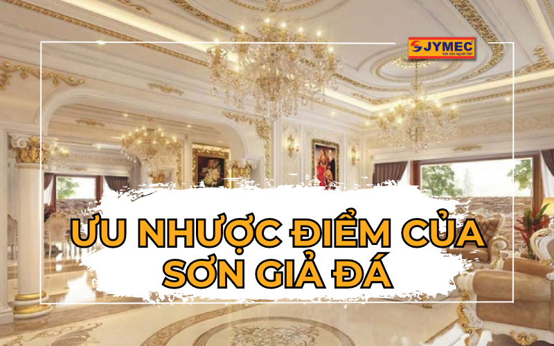 Tìm hiểu về ưu nhược điểm của sơn giả đá hiện nay