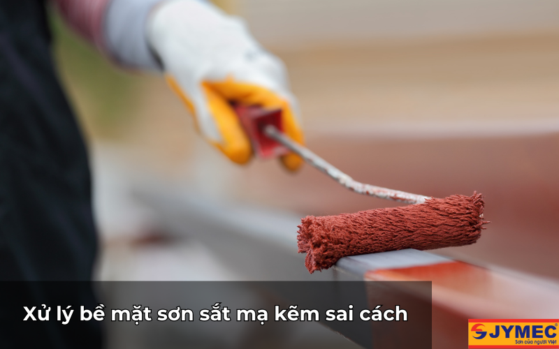 Xử lý bề mặt thi công sơn sắt mạ kẽm sai cách