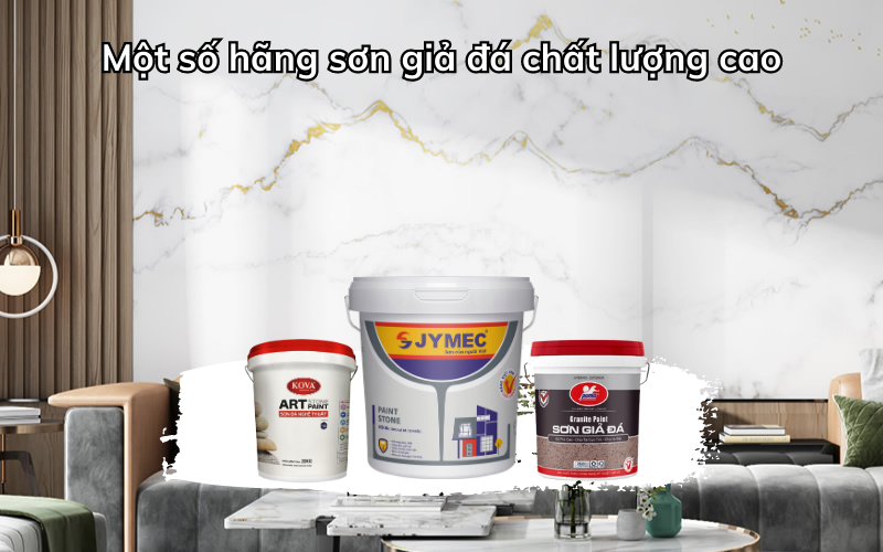 Những hãng sơn giả đá chất lượng