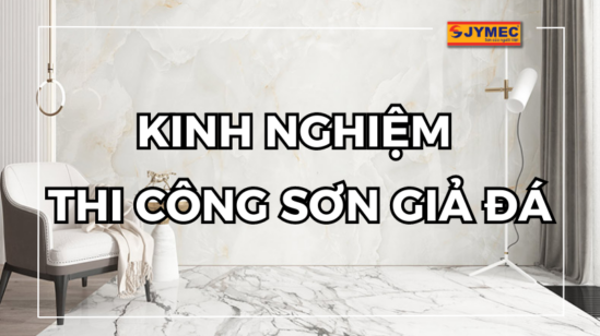 Kinh nghiệm thi công sơn giả đá chuẩn màu và bền đẹp