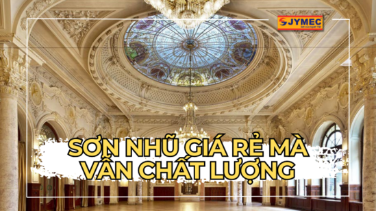 Các loại sơn nhũ giá rẻ chất lượng nhiều người tin dùng