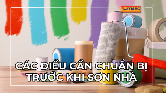 Những điều cần chuẩn bị trước khi sơn nhà