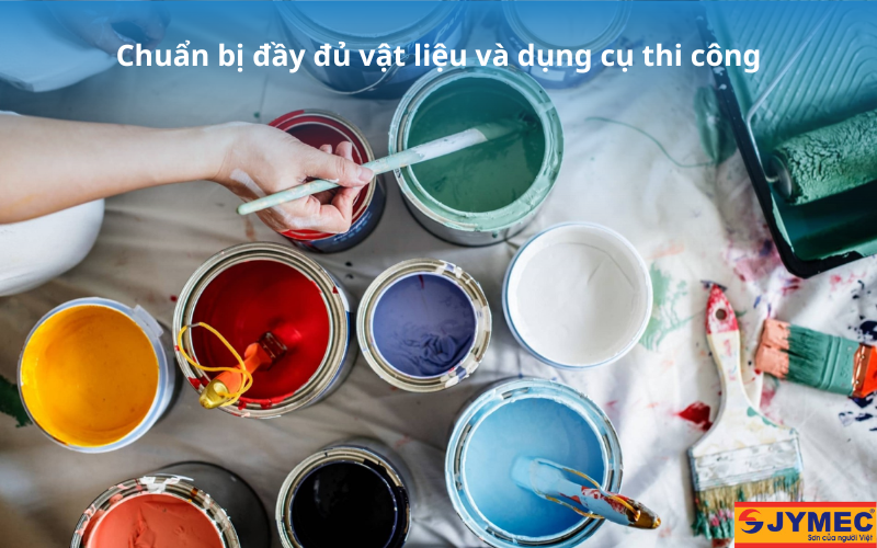 Vật liệu và dụng cụ sơn sắt cần được chuẩn bị đầy đủ