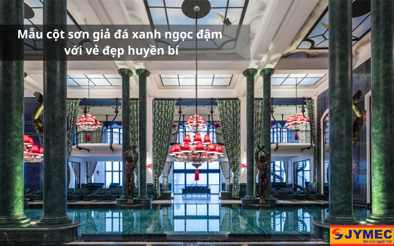 Sơn đá màu xanh ngọc đậm cho cột tròn
