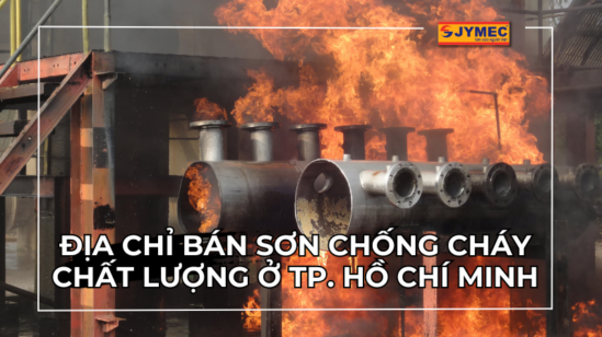 Địa chỉ nào bán sơn chống cháy chất lượng ở Tp. Hồ Chí Minh