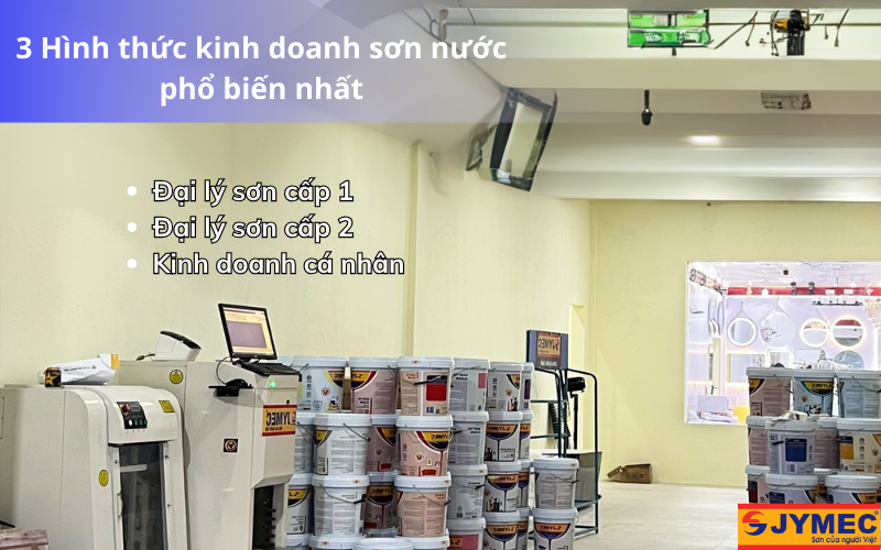 Hình thức mở đại lý sơn phổ biến