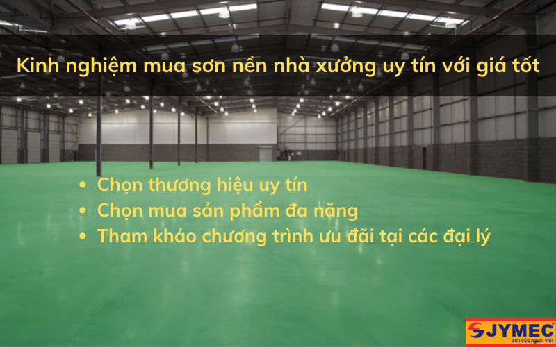 Mua sơn nền nhà xưởng giá tốt với 3 kinh nghiệm