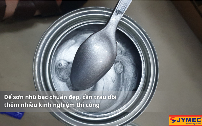 kinh nghiệm khi thi công sơn nhũ bạc