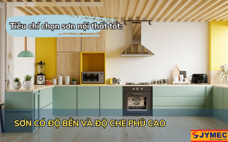 Lựa chọn sơn nội thất có độ bền và độ che phủ cao