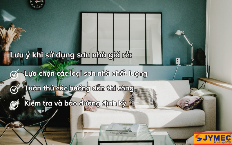 Những lưu ý khi sử dụng sơn nhà giá rẻ
