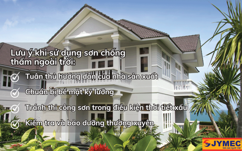 Một số lưu ý khi sử dụng sơn chống thấm ngoài trời