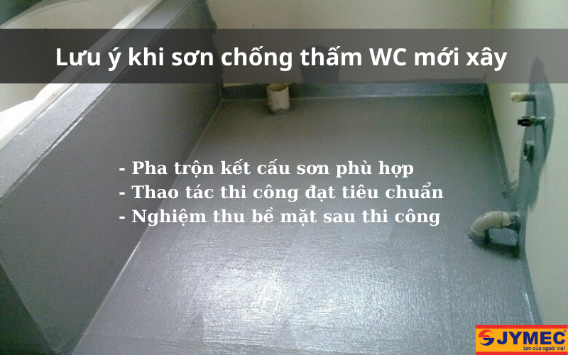 Lưu ý khi sơn chống thấm khu vực nhà vệ sinh