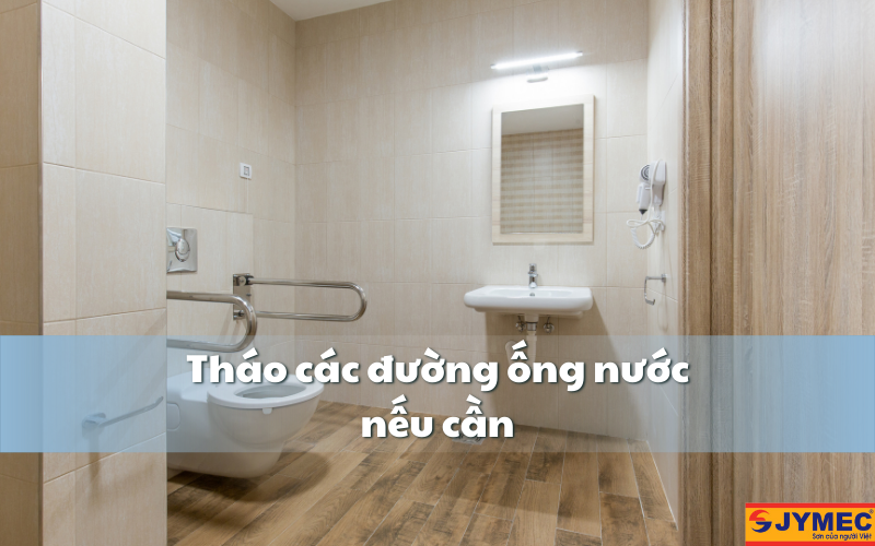 Nên tháo các đường nước nếu cần trước khi sơn chống thấm