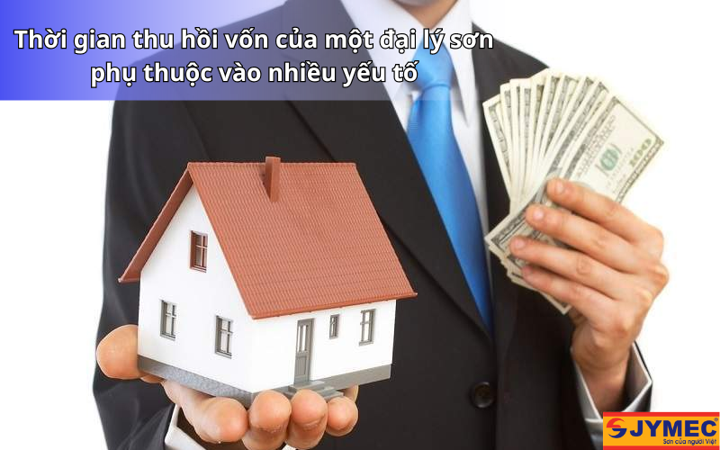 Bao lâu thì có thể thu hồi vốn khi mở đại lý sơn